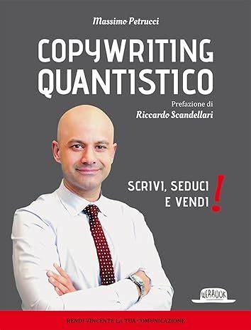 copywriting quantistico scrivi seduci e vendi
