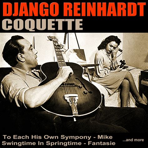 coquette django reinhardt biography