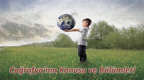 Coğrafyanın Dağılış Ilkesi
