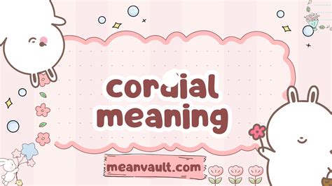 Cordial Meaning