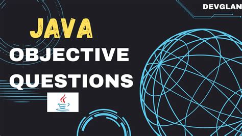 Core Java Objective Questions With Answers