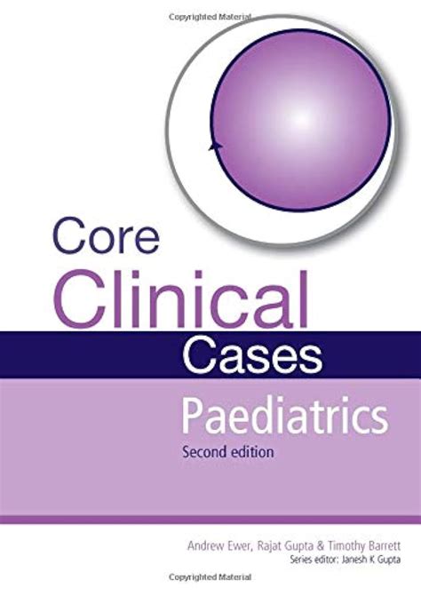 Read Core Clinical Cases In Paediatrics A Problem Solving Approach 