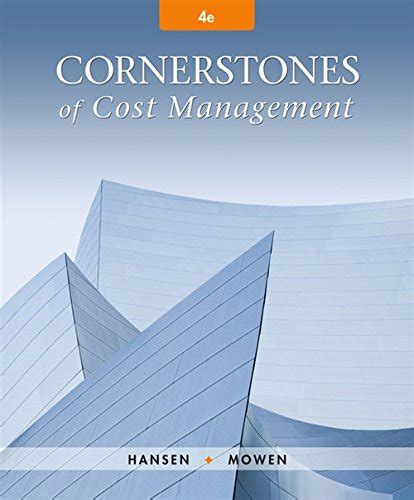 Read Cornerstones Of Cost Accounting 2Nd Edition Hansen 