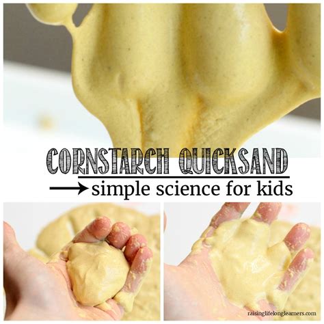 Cornstarch Quicksand Science Raising Lifelong Learners Quicksand Science - Quicksand Science