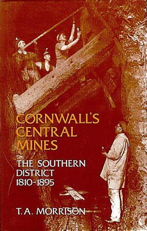 Read Cornwalls Central Mines Southern District 1810 95 