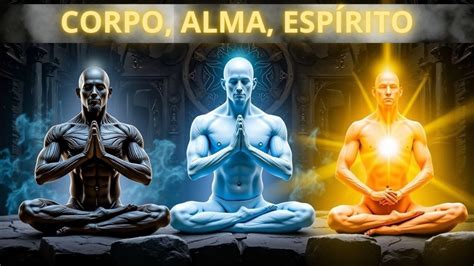 Corpo Alma E Espirito