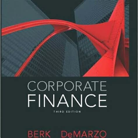 Corporate Finance Third Edition Berk Demarzo