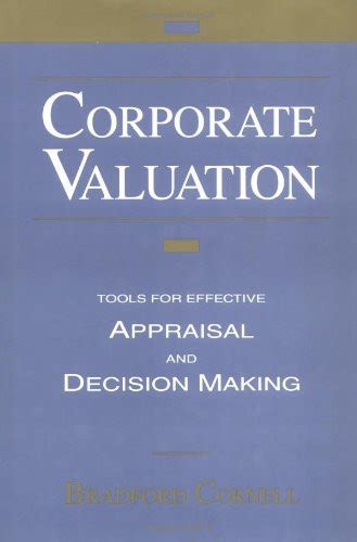 Corporate Valuation Tools For Effective Appraisal And Decisionmaking
