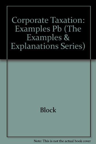 Full Download Corporate Taxation Examples And Explanations Examples Explanations 