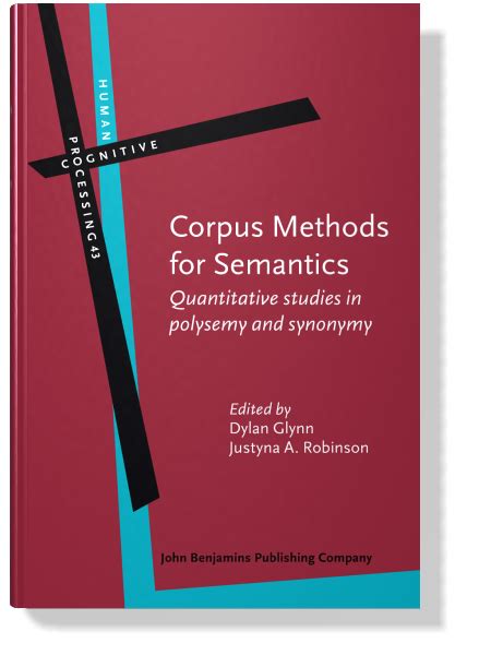 Corpus Methods For Semantics Quantitative Studies In Polysemy And Synonymy Human Cognitive Processing