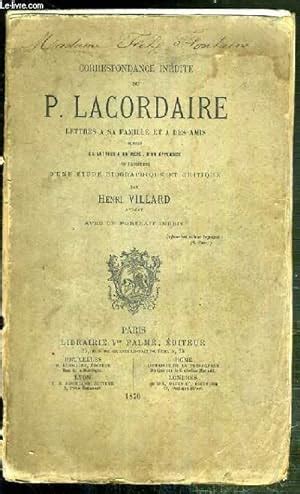 Read Correspondance In Dite Avec Le P E Lacordaire Mgr De M Rode Et A De Falloux 1852 1870 