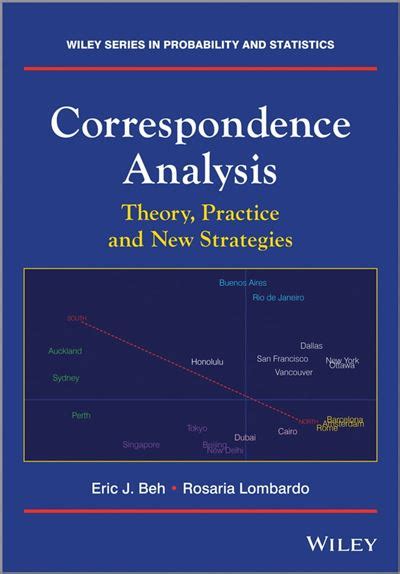Correspondence Analysis Theory Practice And New Strategies Wiley Series In Probability And Statistics