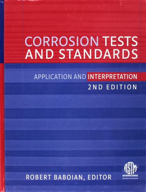 Corrosion Tests And Standards Application And Interpretation 2d Edition Cd Rom Included