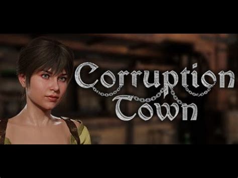 Corruption Town Walkthrough