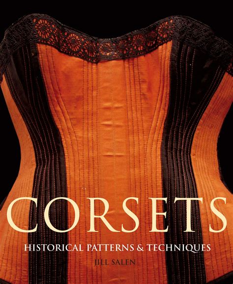 corsets historic patterns and techniques