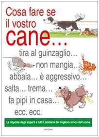 Read Online Cosa Fare Se Il Vostro Cane 
