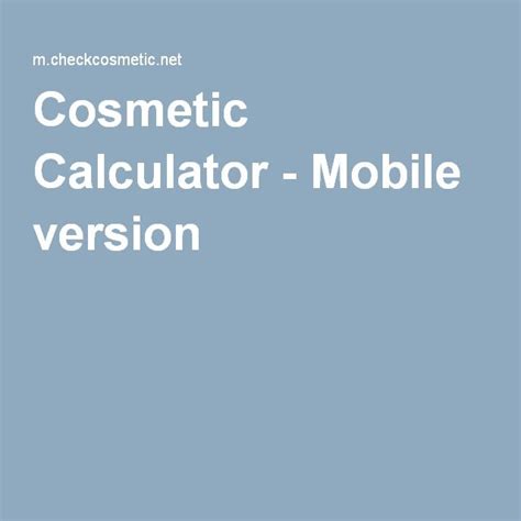 Cosmetic Calculator Mobile Version Cosmetic Calculator - Cosmetic Calculator
