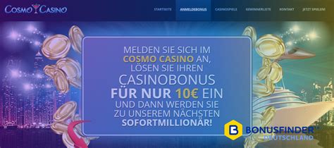 cosmo casino bonus ohne einzahlung Deutsche Online Casino