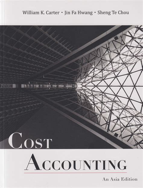 Read Online Cost Accounting Manual By Carter 14 Edition 