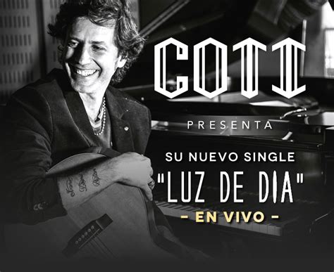 Coti Luz De Dia