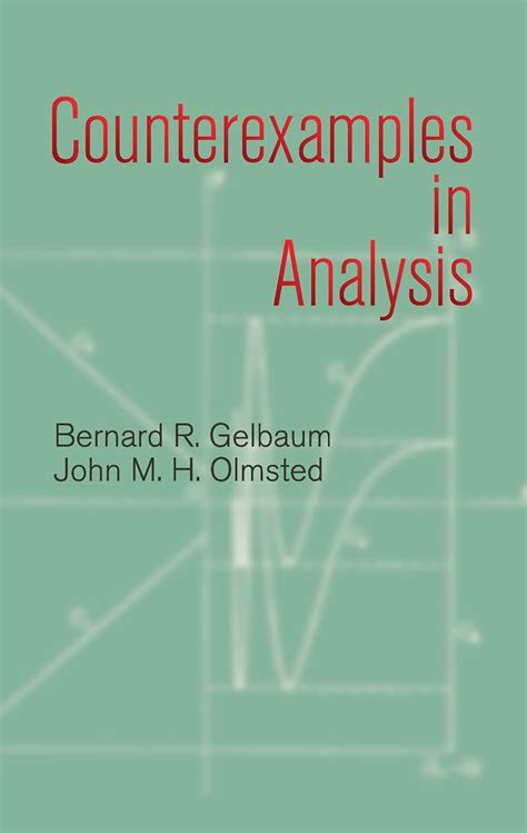 counterexamples in analysis dover books on mathema