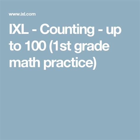 Counting Up To 100   Ixl Counting Up To 100 1st Grade Math - Counting Up To 100