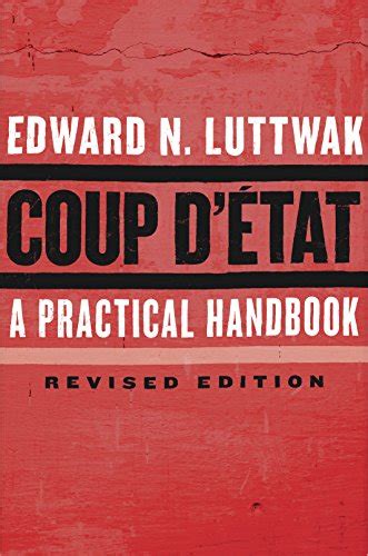 Download Coup Detat A Practical Handbook Edward N Luttwak 