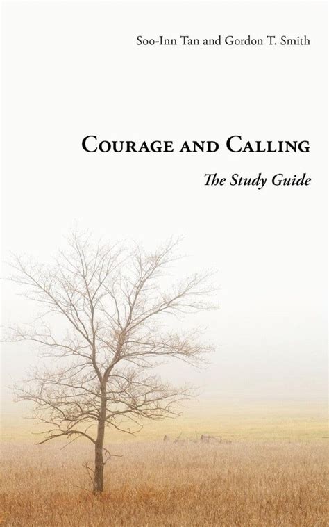 Courage And Calling The Study Guide
