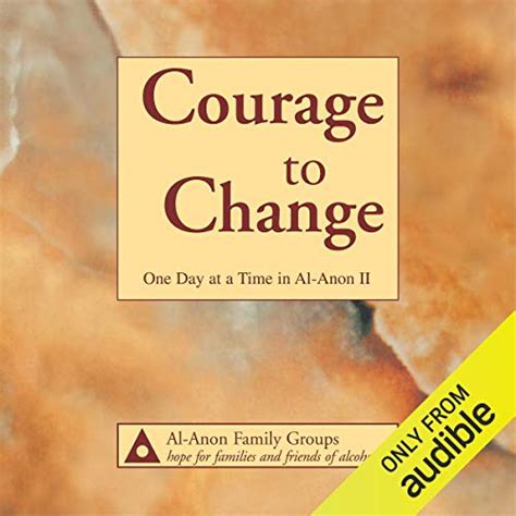 Read Online Courage Change One Time Al Anon 