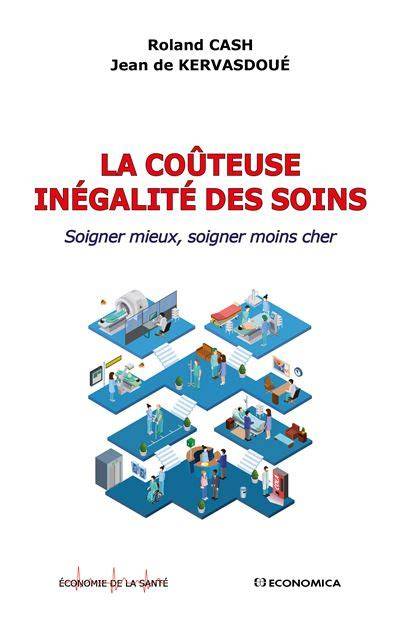 couteuse inegalite des soins soigner mieux soigne