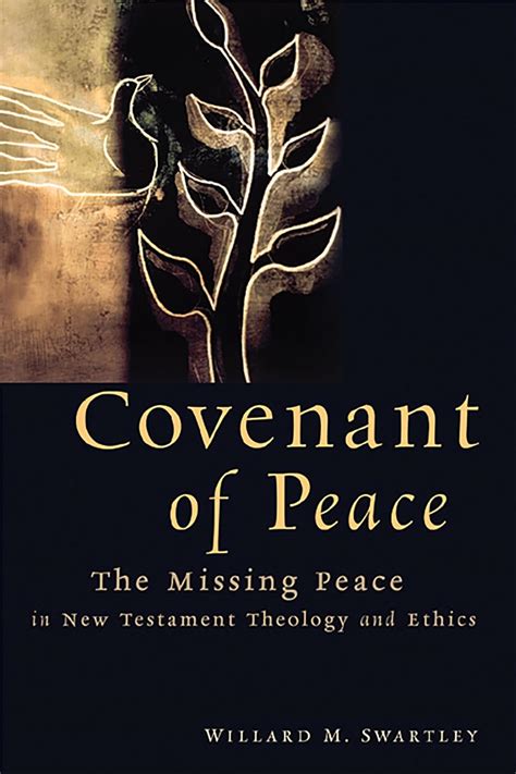 covenant of peace the missing peace in new testame