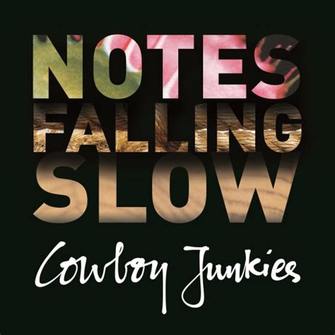 cowboy junkies notes falling slow rar