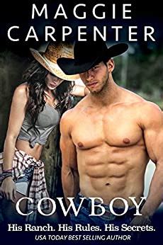 Read Cowboy His Ranch His Rules His Secrets Taking Charge Blazing Romance Suspense Book 1 