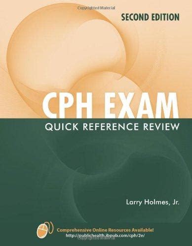 Read Online Cph Exam Quick Reference Review Second Edition 