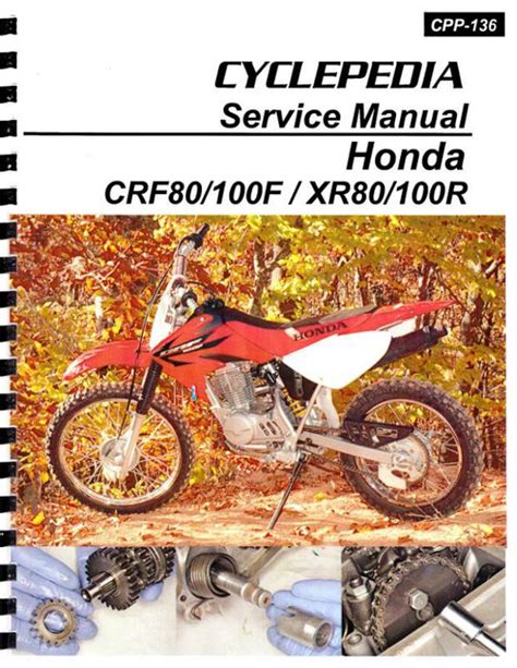 Cpp 136 P Honda Crf80f Crf100f Xr80r Xr100r Cyclepedia Printed Service Manual