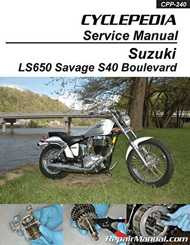 Cpp 240 P Suzuki Ls650 Savage Boulevard S40 Service Manual