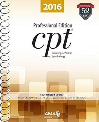 Cpt 2016 Professional Edition Current Procedural Terminology Professional Ed Spiral Current Procedural Terminology Cpt Professional