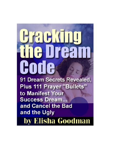 Cracking The Dream Code By Elisha Goodman Firesprings Com