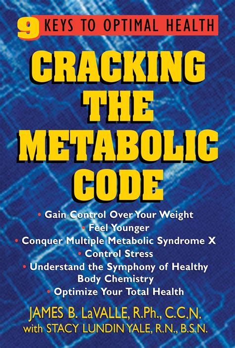 Cracking The Metabolic Code By James B Lavalle