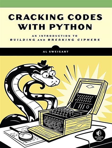 Full Download Cracking Codes With Python No Starch Press 