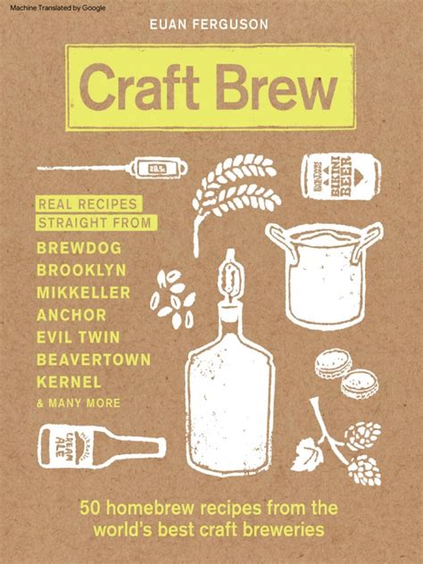 Read Craft Brew 50 Homebrew Recipes From The Worlds Best Craft Breweries 