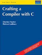 Crafting A Compiler With C Solution