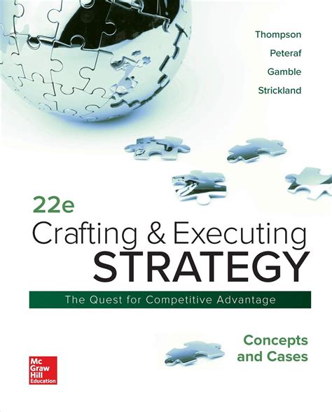 Crafting And Executing Strategy Concepts Cases 19th Edition