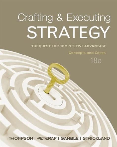 Read Crafting And Executing Strategy 18Th Edition Chapter 1 