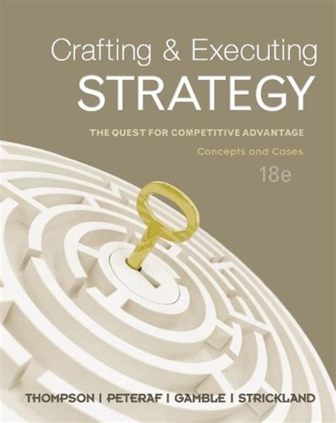 Read Crafting And Executing Strategy 18Th Edition Download 