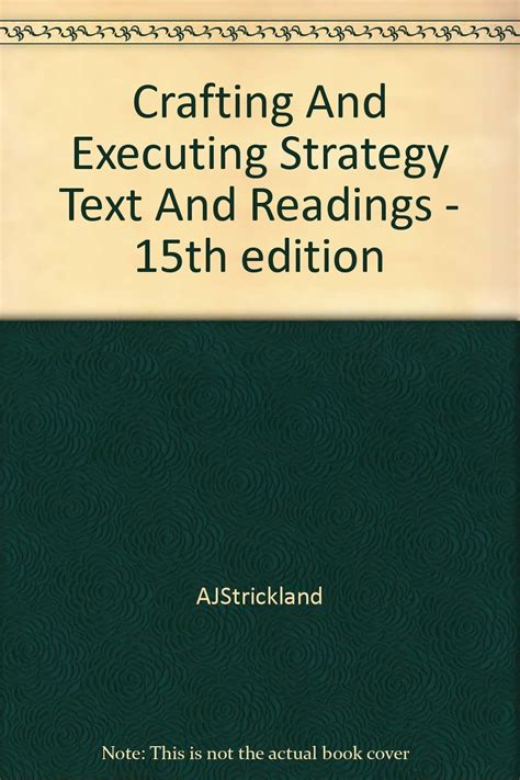 Download Crafting Executing Strategy Text Readings 15Th Edition 