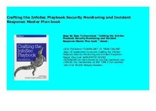 Read Crafting The Infosec Playbook Security Monitoring And Incident Response Master Plan 