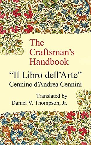 Read Online Craftsmans Handbook Cennini 