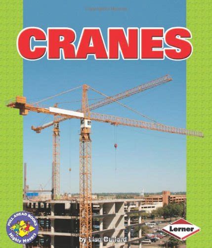 Cranes Pull Ahead Books