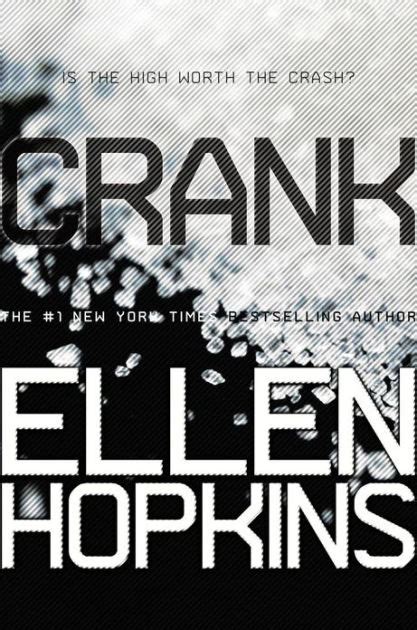 Read Online Crank 1 Ellen Hopkins 